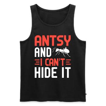 Antsy and I can't hide it - Men's Premium Organic Tank Top - black - Front - AI Model Male 178 light (178cm)
