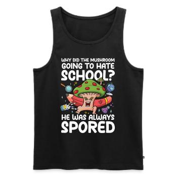 Mushroom Going To Hate School He Was Spored - Männer Premium Bio Tank Top - Schwarz - Vorne - Michal (187cm)
