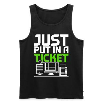 Network Administrator Just Put In A Ticket - Men's Premium Organic Tank Top - black - Front - Michal (187cm)