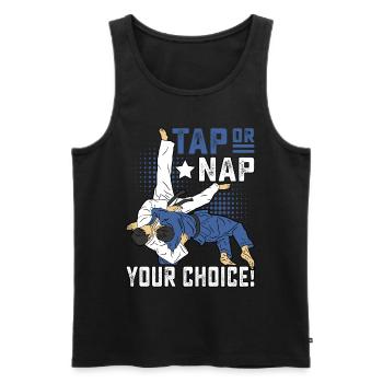 Tap or Nap your Choice Brazilia Jiu-Jitsu - Männer Premium Bio Tank Top - Schwarz - Vorne - AI Model Male 178 light (178cm)
