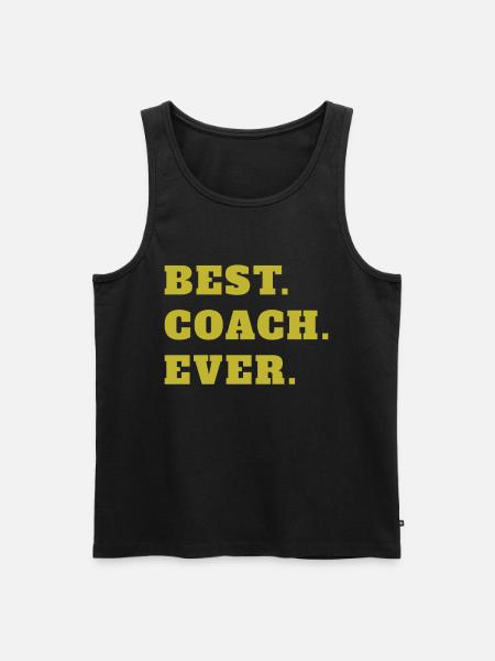 Best Coach Ever - Men's Premium Organic Tank Top - black