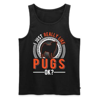 Ich mag einfach Mops Hund - Männer Premium Bio Tank Top - Schwarz - Vorne - Michal (187cm)