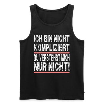 Ich Bin Nicht Kompliziert für Männer und Fauen - Männer Premium Bio Tank Top - Schwarz - Vorne - Michal (187cm)
