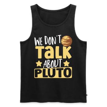 Astrology We Don't Talk About Pluto Solar System - Men's Premium Organic Tank Top - black - Front - AI Model Male 178 light (178cm)