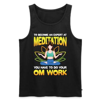 To Become An Expert At Meditation Yor OM Work - Männer Premium Bio Tank Top - Schwarz - Vorne - Michal (187cm)