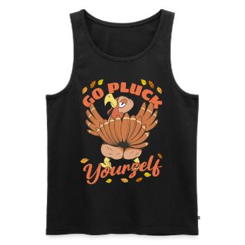 Funny Turkey Go Pluck Yourself Hunter Thanksgiving - Men's Premium Organic Tank Top - black - Front - Michal (187cm)