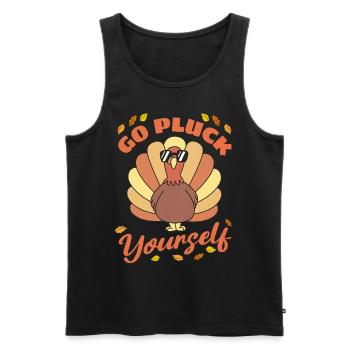 Funny Turkey Go Pluck Yourself Hunter Thanksgiving - Men's Premium Organic Tank Top - black - Front - Michal (187cm)