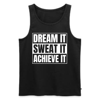 Dream It Sweat It Achieve It Positive Inspirationa - Männer Premium Bio Tank Top - Schwarz - Vorne - Michal (187cm)