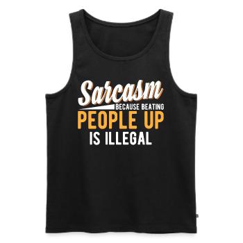 Sarcasm Because Beating People Is Illegal Sarcasti - Männer Premium Bio Tank Top - Schwarz - Vorne - Michal (187cm)