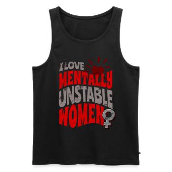 I Love Mentally Unstable Women Ironic Meme Retro - Men's Premium Organic Tank Top - black - Front - Michal (187cm)