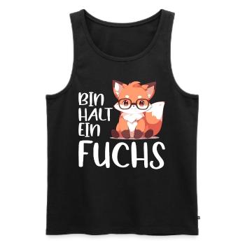 Lustiger Fuchs Spruch Füchse Bin halt ein Fuchs - Männer Premium Bio Tank Top - Schwarz - Vorne - Michal (187cm)