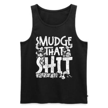 Smudging Wohnung Ausräuchern Smudge That Shit - Männer Premium Bio Tank Top - Schwarz - Vorne - Michal (187cm)