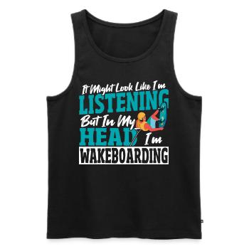 Wakeboarder In My Head I'm Wakeboarding - Men's Premium Organic Tank Top - black - Front - AI Model Male 178 light (178cm)