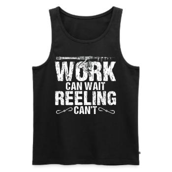 Work Can Wait Reeling Can't Fishing Lover Funny Fi - Männer Premium Bio Tank Top - Schwarz - Vorne - Michal (187cm)