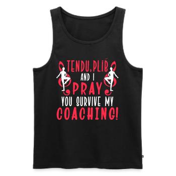 Funny Ballet Dancing Saying Dance Class Instructor - Männer Premium Bio Tank Top - Schwarz - Vorne - Michal (187cm)
