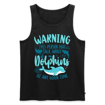 Dolphin Warning This Person May - Men's Premium Organic Tank Top - black - Front - Michal (187cm)