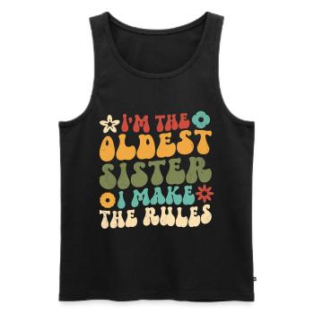 I'm The Oldest Sister I Make The Rules - Männer Premium Bio Tank Top - Schwarz - Vorne - Michal (187cm)
