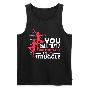 Ballet Dancing Funny Quote Dance Class Teacher - Männer Premium Bio Tank Top - Schwarz - Vorne - Michal (187cm)