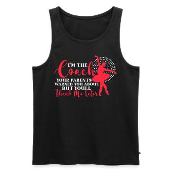 Ballet Dancing Sarcastic Quote Dance Class Trainer - Männer Premium Bio Tank Top - Schwarz - Vorne - Michal (187cm)