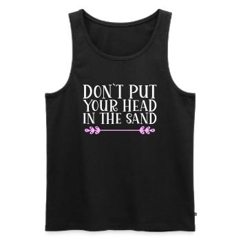 Don ́t put your head in the sand Denglisch - Men's Premium Organic Tank Top - black - Front - Michal (187cm)