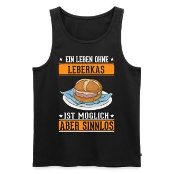Ein Leben ohne Leberkas ist möglich Aber sinnlos - Männer Premium Bio Tank Top - Schwarz - Vorne - Michal (187cm)