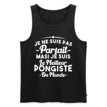Pas parfait mais je suis le meilleur pongiste - Débardeur bio Premium Homme - noir - Devant - Michal (187cm)