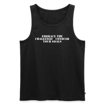 Fitness - Embrace the challenge, conquer your - Männer Premium Bio Tank Top - Schwarz - Vorne - Michal (187cm)