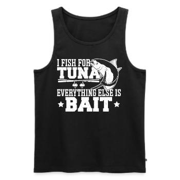 I Fish For Tuna Everything Else Is Bait Tuna - Männer Premium Bio Tank Top - Schwarz - Vorne - AI Model Male 178 light (178cm)