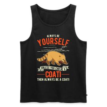 Always be yourself Coati Nasenbär - Männer Premium Bio Tank Top - Schwarz - Vorne - Michal (187cm)