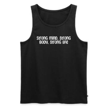Fitness - Strong mind, strong body, strong life - Men's Premium Organic Tank Top - black - Front - AI Model Male 178 light (178cm)