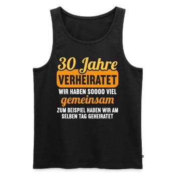 Wir haben viel gemeinsam 30.Hochzeitstag - Männer Premium Bio Tank Top - Schwarz - Vorne - Michal (187cm)
