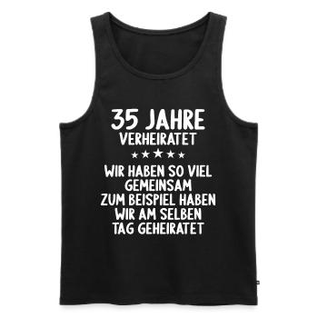 Wir haben viel gemeinsam 35.Hochzeitstag - Männer Premium Bio Tank Top - Schwarz - Vorne - Michal (187cm)
