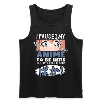 J’ai mis mon anime en pause pour être là BAKA ! Kawaii Otaku - Débardeur bio Premium Homme - noir - Devant - Michal (187cm)
