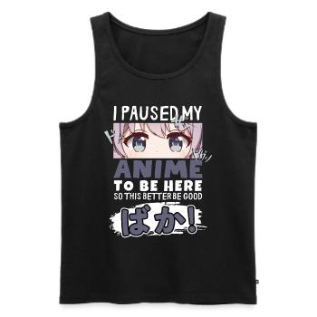 J’ai mis mon anime en pause pour être là BAKA ! Kawaii Otaku - Débardeur bio Premium Homme - noir - Devant - Michal (187cm)