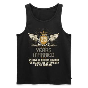 We have a lot in common 25th wedding anniversary - Men's Premium Organic Tank Top - black - Front - Michal (187cm)