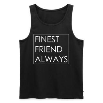Finest Friend Always Minimalist Lover Quotes - Männer Premium Bio Tank Top - Schwarz - Vorne - Michal (187cm)
