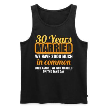 Wir haben viel gemeinsam 30.Hochzeitstag - Männer Premium Bio Tank Top - Schwarz - Vorne - Michal (187cm)