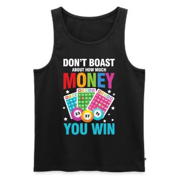 Don't Boast About How Much Money You Win - Männer Premium Bio Tank Top - Schwarz - Vorne - AI Model Male 178 light (178cm)