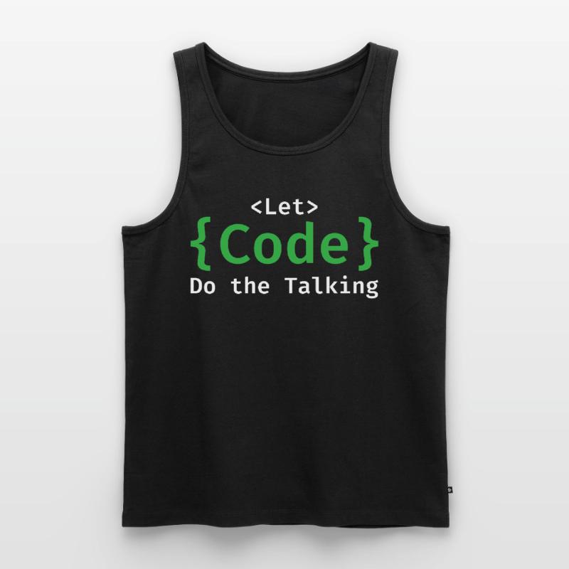 Let Code Do the Talking Developer Programming Codi Männer Premium Bio Tank Top