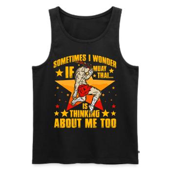 Sometimes I wonder if Muay Thai thinks about me to - Men's Premium Organic Tank Top - black - Front - Michal (187cm)
