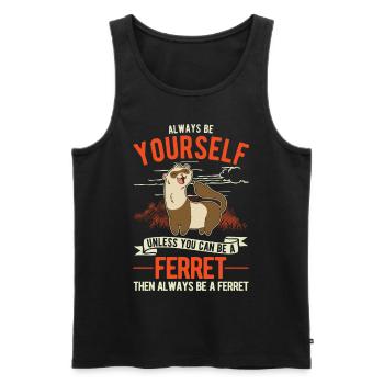 Soyez toujours vous-même Ferret Frettchen - Débardeur bio Premium Homme - noir - Devant - Michal (187cm)