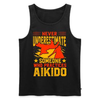 Unterschätzen Sie niemals jemanden, der Aikido praktiziert - Männer Premium Bio Tank Top - Schwarz - Vorne - Michal (187cm)