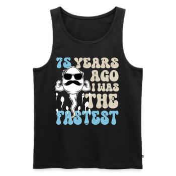75th Birthday Funny Sayings - Men's Premium Organic Tank Top - black - Front - Michal (187cm)