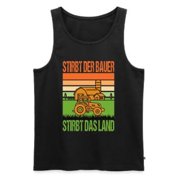 Landwirt Protest Stirbt Der Bauer Stirbt Das Land - Männer Premium Bio Tank Top - Schwarz - Vorne - Michal (187cm)
