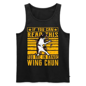 Wenn Sie dies lesen können, befinden Sie sich in Reichweite von Wing Chun - Männer Premium Bio Tank Top - Schwarz - Vorne - Michal (187cm)