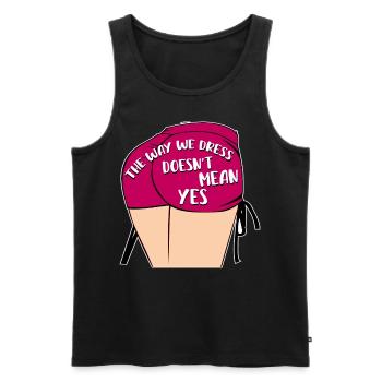 Die Art und Weise, wie wir uns kleiden, bedeutet nicht ja - Männer Premium Bio Tank Top - Schwarz - Vorne - Michal (187cm)