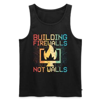 Ethischer Hacker Building Firewalls Not Walls - Männer Premium Bio Tank Top - Schwarz - Vorne - AI Model Male 178 light (178cm)