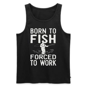 Né pour pêcher, forcé de travailler à la pêche Dicton de pêche - Débardeur bio Premium Homme - noir - Devant - Michal (187cm)