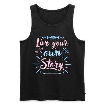 Inspiration Zitat „Lebe Deine Eigene Geschichte“ - Männer Premium Bio Tank Top - Schwarz - Vorne - Michal (187cm)