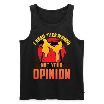 J’ai besoin de Taekwondo pas ton opinion - Débardeur bio Premium Homme - noir - Devant - Michal (187cm)